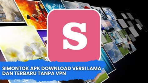 Download Simontok 2.0 Versi Lama Untuk Android